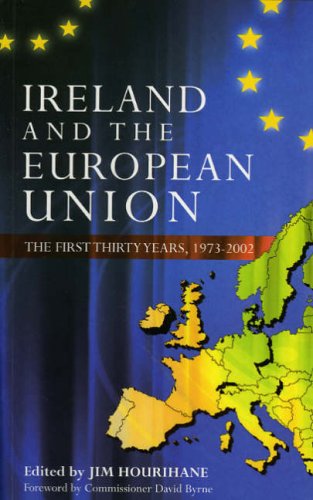 Ireland and the European Union: The First Thirty Years