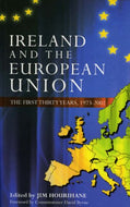 Ireland and the European Union: The First Thirty Years