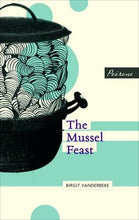 Load image into Gallery viewer, The Mussel Feast