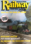 Railway Magazine, August 1987, Volume 133, No 1036: Chester, Bradford, 