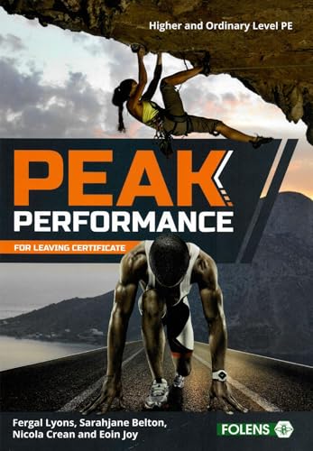 Peak Performance - for Leaving Certificate - Higher and Ordinary Level PE