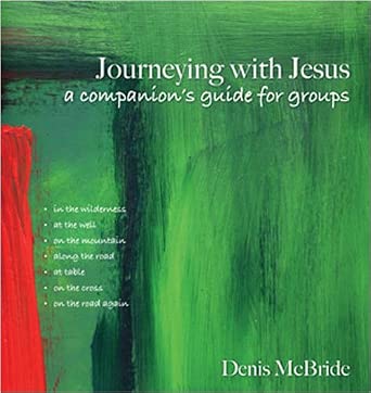 Journeying with Jesus: A Companion's Guide for Groups