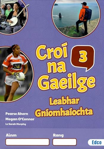 Croí na Gaeilge 3 - Leabhar Gníomhaíochta