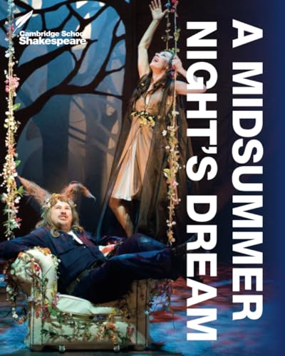 A Midsummer Night's Dream (Cambridge School Shakespeare)