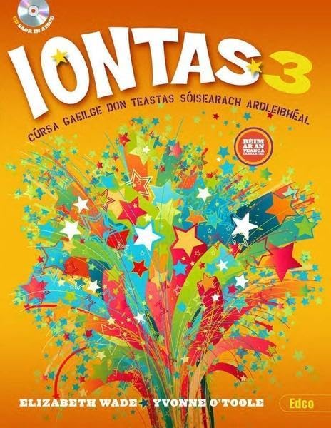 Iontas 3: Cúrsa Gaeilge don Teastas Sóisearach Ardleibhéal