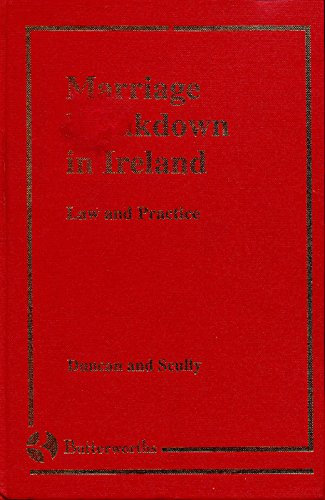 Marriage Breakdown in Ireland: Law and Practice (Irish law library)