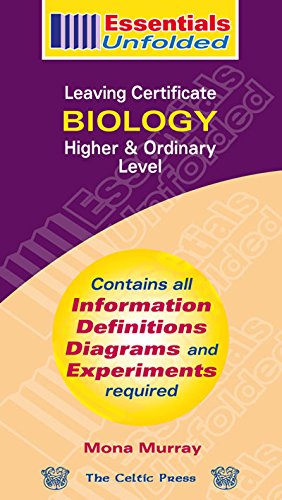 Essentials Unfolded Biology Leaving Cert Higher & Ordinary Level