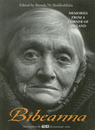 Bibeanna: Memories from a Corner of Ireland by Brenda Ni Shuilleabhain (2007-12-31)