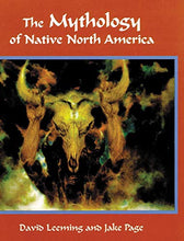 Load image into Gallery viewer, The Mythology of Native North America