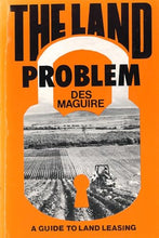 Load image into Gallery viewer, The Land Problem: A Guide to Land Leasing