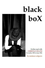 Load image into Gallery viewer, Black Box: On the road with Christian Death November 1983 to June 1984