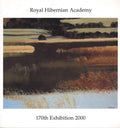 Royal Hibernian Academy - 170th Exhibition Catalogue, 2000