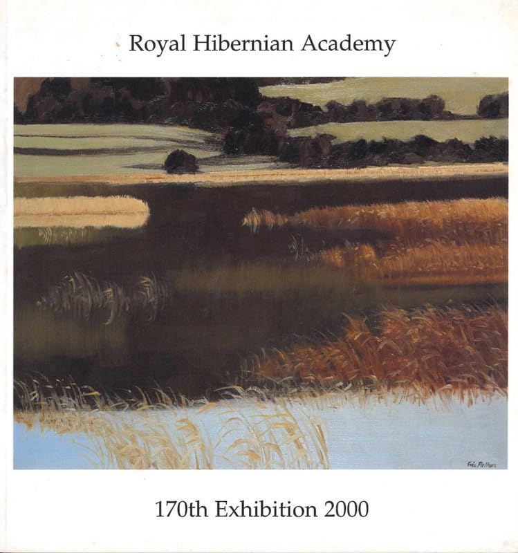 Royal Hibernian Academy - 170th Exhibition Catalogue, 2000