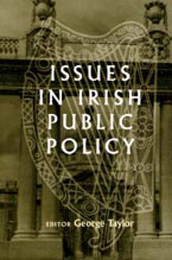 Issues in Irish Public Policy (Social Sciences Research Centre Series)