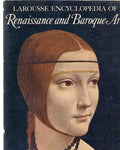 Larousse Encyclopaedia of Renaissance and Baroque Art (Art & mankind)