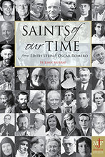 Load image into Gallery viewer, Saints of Our Time: From Edith Stein to Oscar Romero