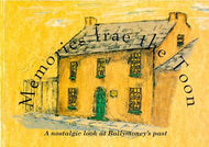 Memories Frae The Toon: A Nostalgic Look at Ballymoney's Past