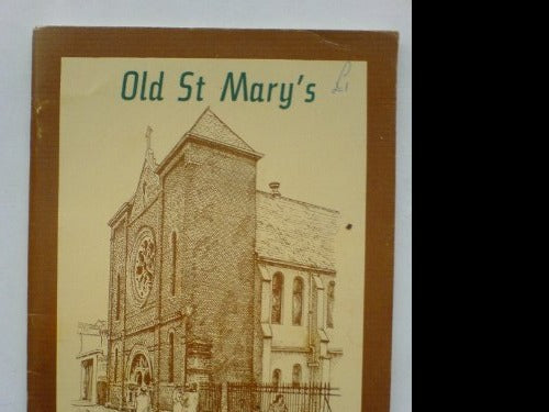 Old St Mary's Chapel Lane, Belfast: 1784-1984