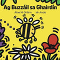 Ag Buzzail sa Ghairdin
