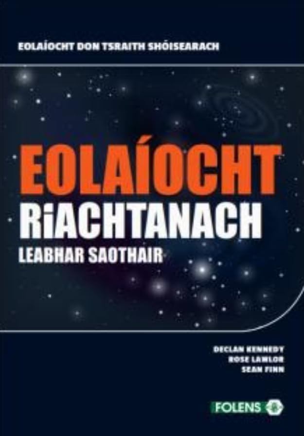 Eolaíocht Riachtanach: Leabhar Saothair - Eolaíochat don tSraith Shóisearach