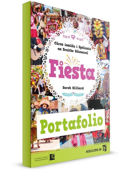 Fiesta: Portafolio - Cúsa Iomlán I Spáinnis na Sraithe Sóisearaí