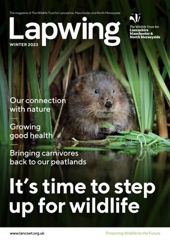 Lapwing, Winter 2023 – the Magazine of the Wildlife Trust for Lancashire Manchester and North Merseyside