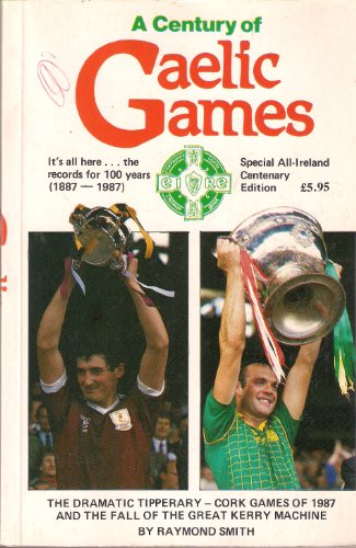 A Century of Gaelic Games