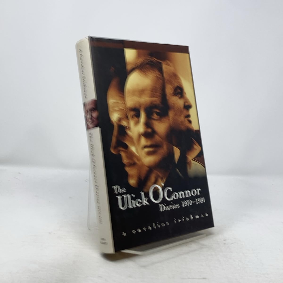 The Ulick O'Connor Diaries 1970-1981: A Cavalier Irishman