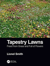 Load image into Gallery viewer, Tapestry Lawns: Freed from Grass and Full of Flowers