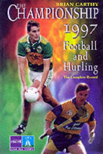 Championship 1997 Football & Hurling