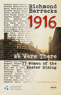 Richmond Barracks, 1916: 