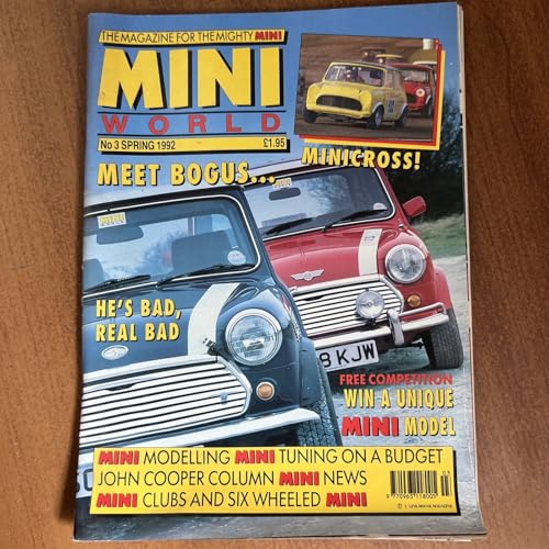 Mini World magazine: No 3, Spring 1992 - the Magazine for the Mighty Mini - John Cooper, Bogus, Minicross, Tuning, Clubs, Six-Wheeled
