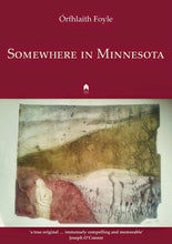 Load image into Gallery viewer, Somewhere in Minnesota