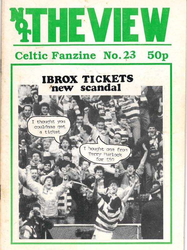 Not The View - Celtic Fanzine - Issue No. 23, September/October 1990