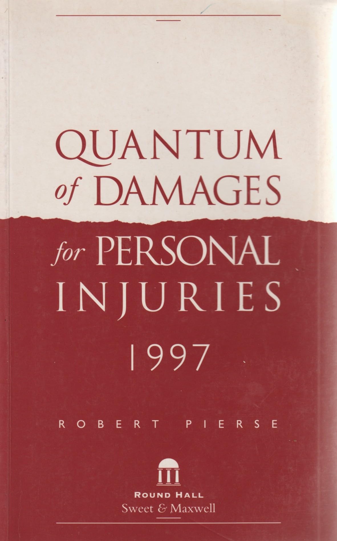 Quantum of Damages for Personal Injuries 1997