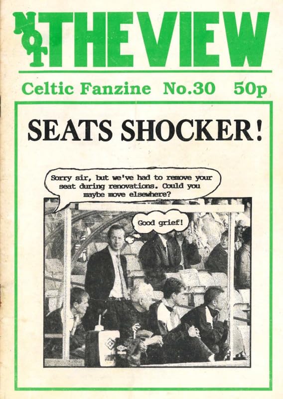 Not The View - Celtic Fanzine - Issue No. 30, August/September 1991