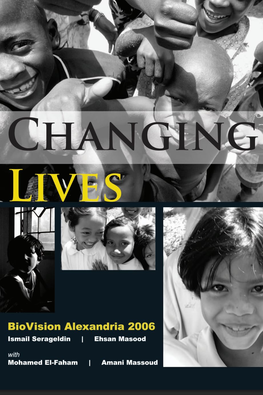 Changing Lives: BioVision Alexandria 2006