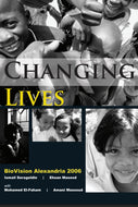 Changing Lives: BioVision Alexandria 2006
