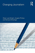 Changing Journalism (Communication and Society)