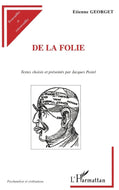FOLIE (DE LA): Etienne GEORGET