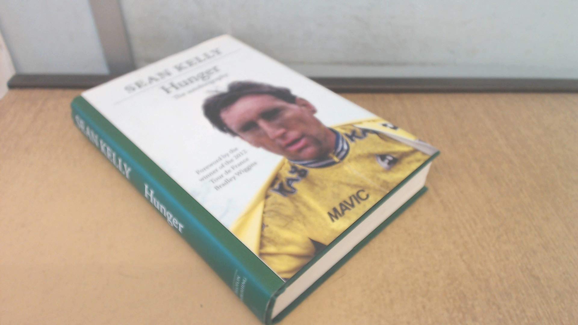 Hunger: Sean Kelly: The Autobiography