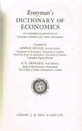 Everyman's Dictionary of Economics: An Alphabetical Exposition of Economic Concepts and Their Application