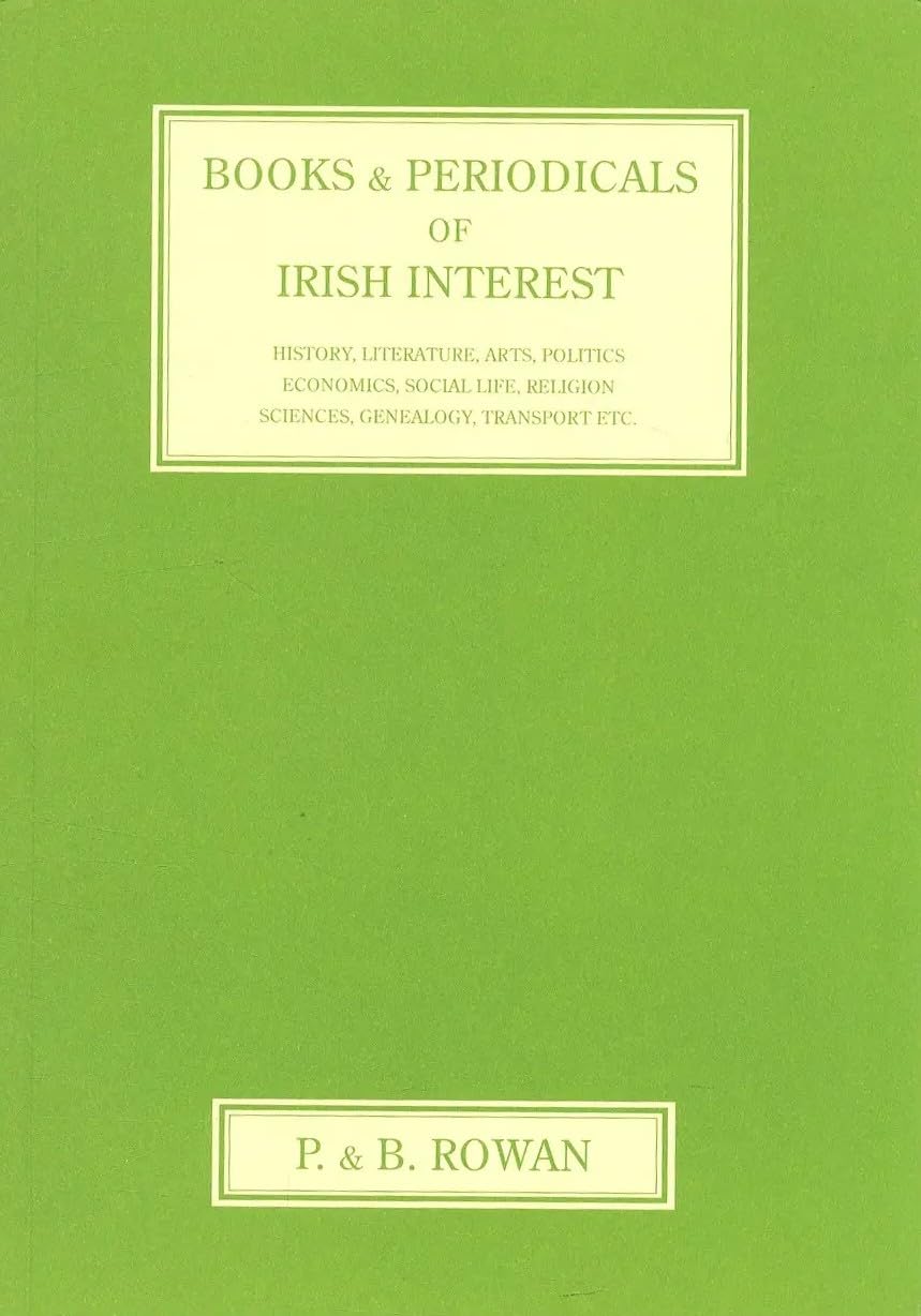 Books & Periodicals of Irish Interest Catalogue 52A