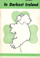 In Darkest Ireland: Evangelism In Eire Today