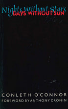 Load image into Gallery viewer, Nights without Stars, Days without Sun
