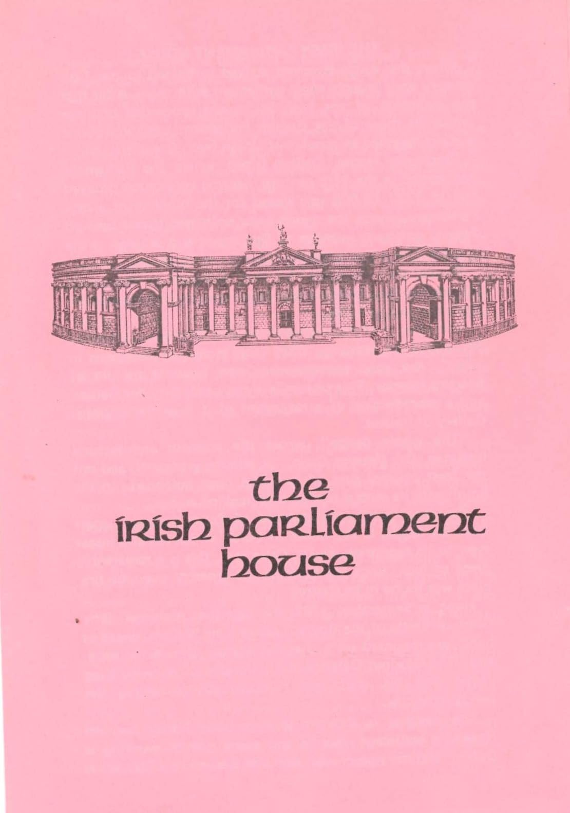 The Irish Parliament House