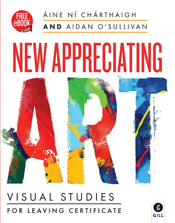 New Appreciating Art: for Leaving Certificate