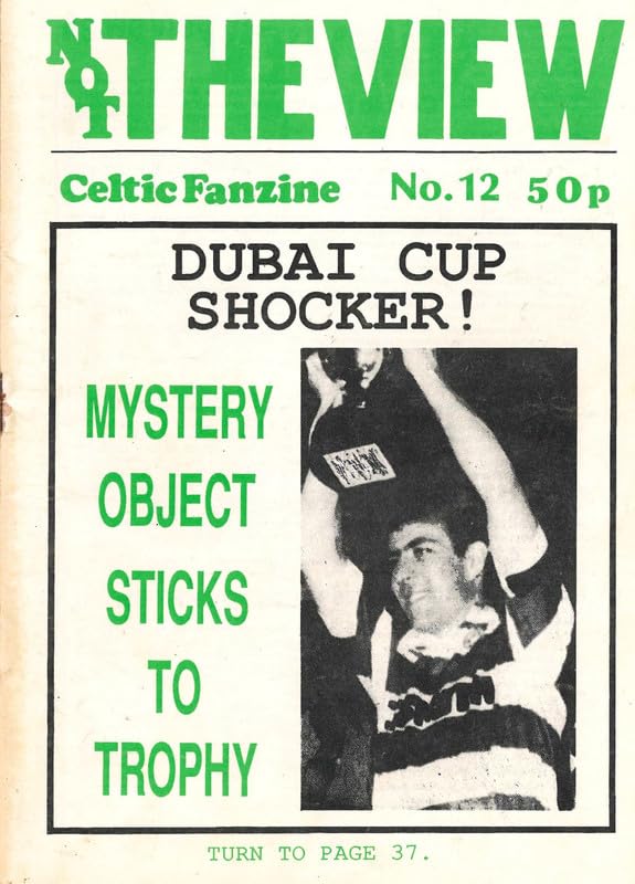 Not The View - Celtic Fanzine - Issue No. 12, 1989