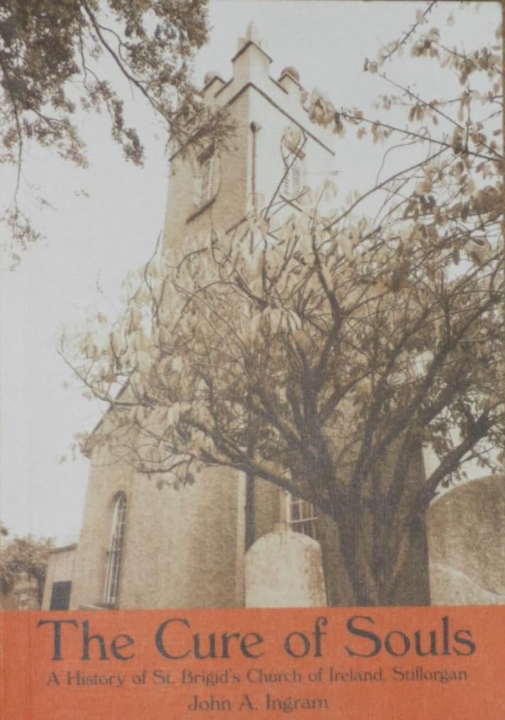 'The cure of souls': A history of St. Brigid's Church of Ireland, Stillorgan