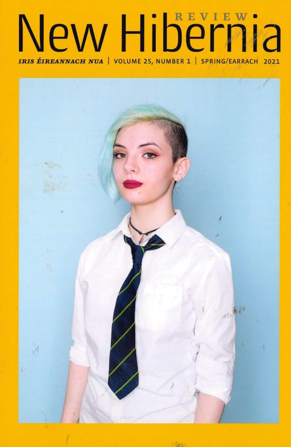 New Hibernia Review/Irish Éireannach Nua, Volume 25, Number 1 - Spring/Earrach 2021